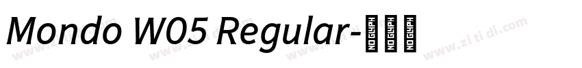 Mondo W05 Regular字体转换
